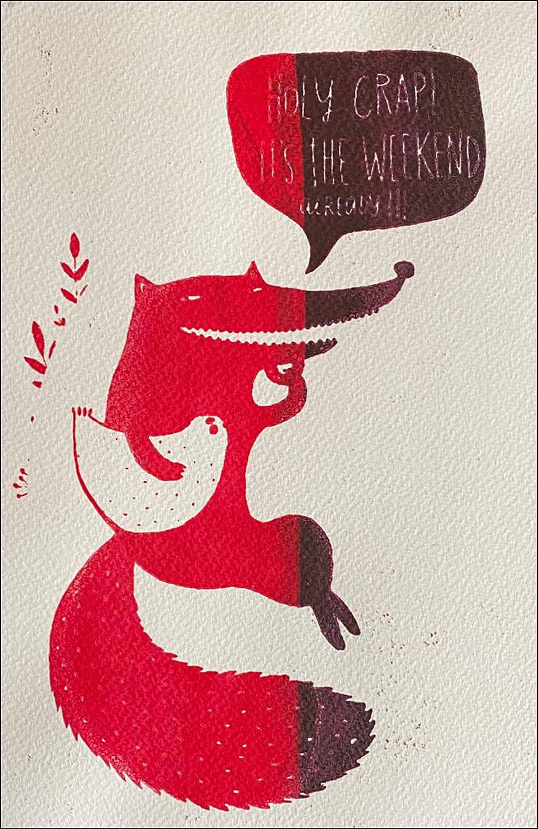Screen print of a red fox with a speech bubble, on white paper.
